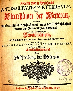 Bernhard, Altertümer der Wetterau, 1745